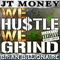 2016 We Hustle We Grind (Single)