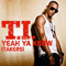 2010 Yeah Ya Know (Takers) (Single)
