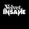 Velvet Insane - Velvet Insane