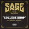 Sage The Gemini - College Drop (Single)
