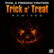 2013 Trick N' Treat (Remixes) [EP]