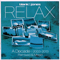2013 Relax: A Decade (Remixed & Mixed) 2003-2013, Vol. I (CD 2)