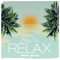 2017 Relax Edition Ten [Limited Edition] (CD 1)