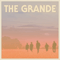 Grande - The Grande