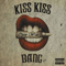 Kiss Kiss Bang - Open Wide