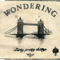 2006 Wondering (Single)