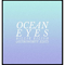 2016 Ocean Eyes (Astronomyy Edit) (Single)