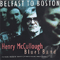 McCullough, Henry - Belfast To Boston