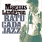 Magnus Lindgren - Batucada Jazz