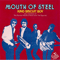 1982 Mouth Of Steel (Remastered 1995)