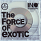 2007 The Force Of Exotic