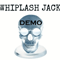 Whiplash Jack - Whiplash Jack (Demo)