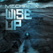 Mechanix (ISR) - Wise Up (EP)
