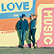 2018 LOVE is MUSIC (Love = Music)
