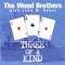 Woods Brothers - Three Of A Kind