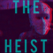 2014 The Heist