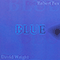 2000 Blue (CD 3 - David Wright & Robert Fox - Blue) (feat. David Wright)