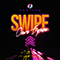 2020 SWIPE (Remixes)