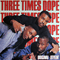 Three Times Dope - Original Stylin\'