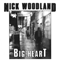 Nick Woodland - Nick Woodland & The Magnets - Big Heart