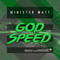 Minister Matt - God Speed