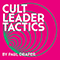 2022 Cult Leader Tactics
