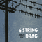 6 String Drag - High Hat