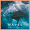 2018 Waves (Mount Remix)