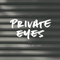 2014 Private Eyes  (Single)
