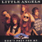 Little Angels - Don\'t Prey For Me