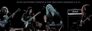 Acid Mothers Temple & the Melting Paraiso UFO