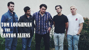 Tom Loughman & The Canyon Aliens