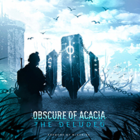 Obscure Of Acacia - The Deluded