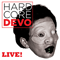 2015 Hardcore Devo Live!