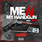 2017 Me n My Handgun (Single) 