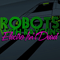 Robots with Rayguns - Electro Isn\'t Dead