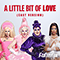 2021 A Little Bit of Love (Cast Version) (Single)