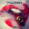 Triggermen - Bite The Bullet