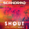 2018 Shout (Josh Money Remix)