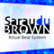 Carlinhos Brown - Sarau du Brown - Ritual Beat System