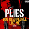 2010 You Need People Like Me (Mixtape)