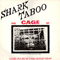 Shark Taboo - The Cage