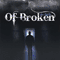 Of Broken - The Panic