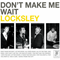 2007 Don't Make Me Wait (Reissue 2008)