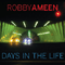 Robby Ameen - Days In The Life