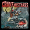 Grave Mistakes - Dig Your Own Grave