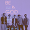 2021 Be A God (Single)