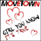 Movetown - Girl You Know It\'s True