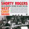 2006 West Coast Sounds - Shorty Rogers And His Orchestra, featuring the Giants 1950-1956  (CD 1)