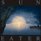 Sun Eater (USA) - Sun Eater (EP)